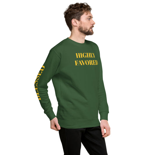 Highly Favored Unisex Premium Sweatshirt