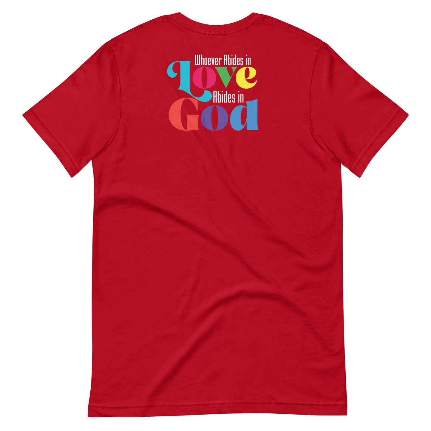 God Is Love Unisex T-shirt